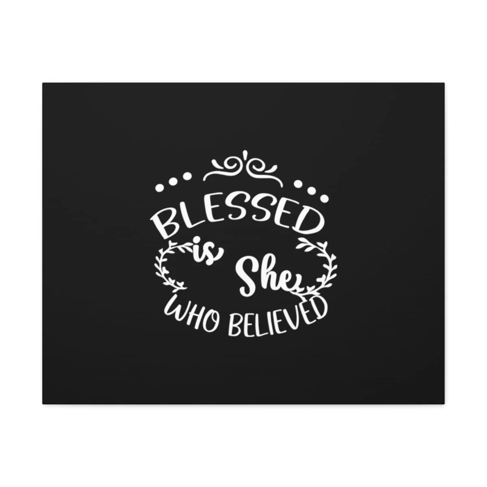 Scripture Walls Blessed Is She Who Believed Luke 1:45 Black Christian Wall Art